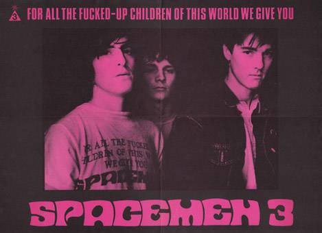 For_All_The_Fucked_Up_Children_of_the_World_We_Give_You_Spacemen_3